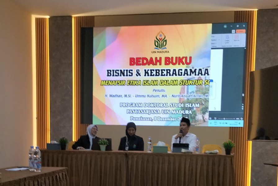 Sebagai Upaya Mendorong Tradisi Ilmiah Mahasiswa Doktoral UIN Madura Bedah Buku ‘Bisnis dan Keberagaman’